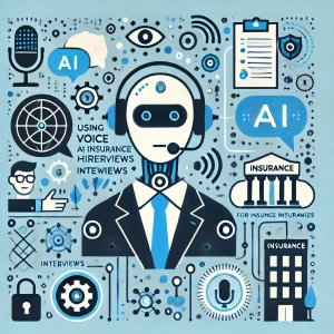 Featured image for a blog post titled 'Using Voice AI for Insurance Hiring and Interviews,' featuring icons of a robot with a headset, a speech bubble, and an insurance building.